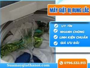 Sửa máy giặt bị rung lắc mạnh khi vắt – Lý do và giải pháp hiệu quả