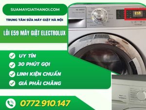 10 Cách Khắc Phục Lỗi E59 Máy Giặt Electrolux Nhanh Chóng và An Toàn Tại Nhà 