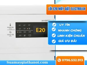  5 Bước Khắc Phục Lỗi E20 Nhanh Chóng và Hiệu Quả Đáng Kinh Ngạc