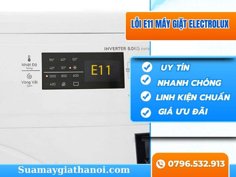 Lỗi E11 Máy Giặt Electrolux Là Gì Dấu Hiệu Nhận Biết Quan Trọng