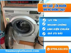 Máy giặt lên nguồn nhưng không chạy – Nguyên nhân và cách khắc phục hiệu quả