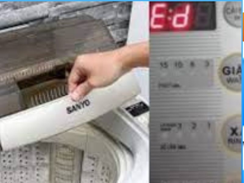 Nguyên nhân lỗi ED máy giặt Sanyo