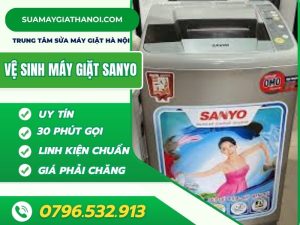 Vệ sinh máy giặt Sanyo đúng cách – máy chạy êm,bền bỉ