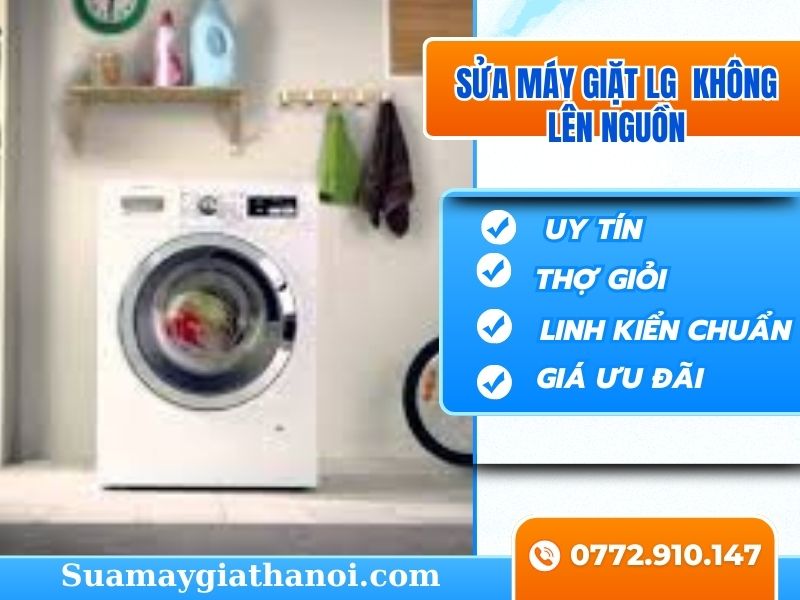 Nguyên Nhân & Cách Sửa Máy Giặt Lg Không Lên Nguồn Tại Nhà