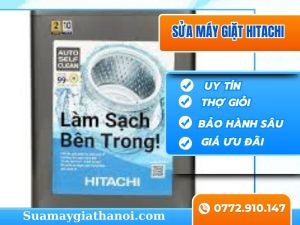 Sửa Máy Giặt Hitachi – Dịch Vụ Uy Tín Tại Hà Nội