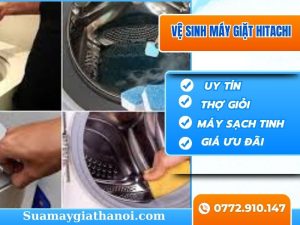 Vệ Sinh Máy Giặt Hitachi – Giúp Máy Bền Bỉ, Sạch Khuẩn Và Tiết Kiệm điện