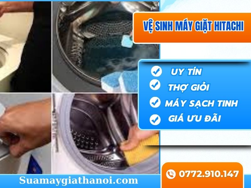 Vệ Sinh Máy Giặt Hitachi – Giúp Máy Bền Bỉ, Sạch Khuẩn Và Tiết Kiệm điện