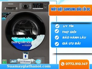 Máy Giặt Samsung Báo Lỗi Dc – Nguyên Nhân, Cách Khắc Phục & Dịch Vụ Sửa Tận Nhà