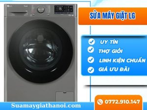 Sửa Máy Giặt Lg Tại Hà Nội Nhanh Chóng Uy Tín Giá Tốt