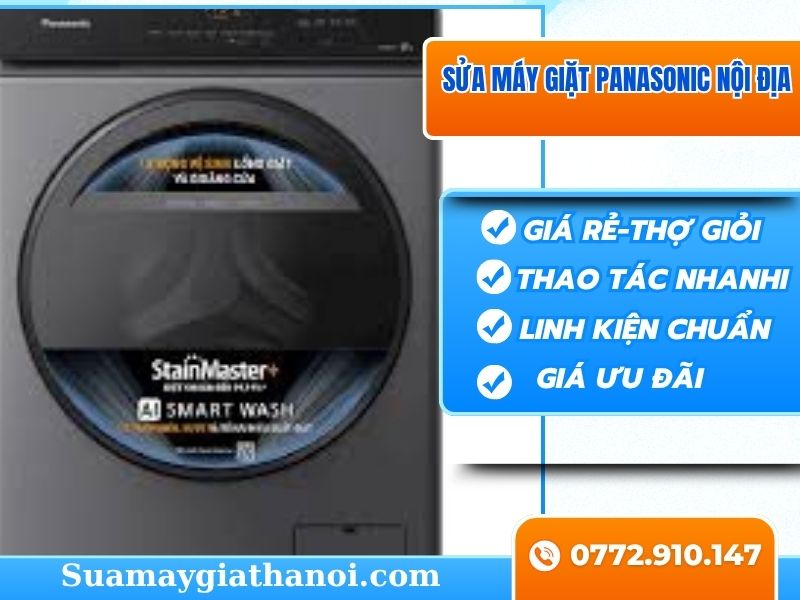 Sửa máy giặt Panasonic nội địa tại Hà Nội – Chuyên Nhật Bãi, Uy tín, Giá tốt Sửa Máy Giặt Panasonic Nội địa Tại Hà Nội – Chuyên Nhật Bãi, Uy Tín, Giá Tốt